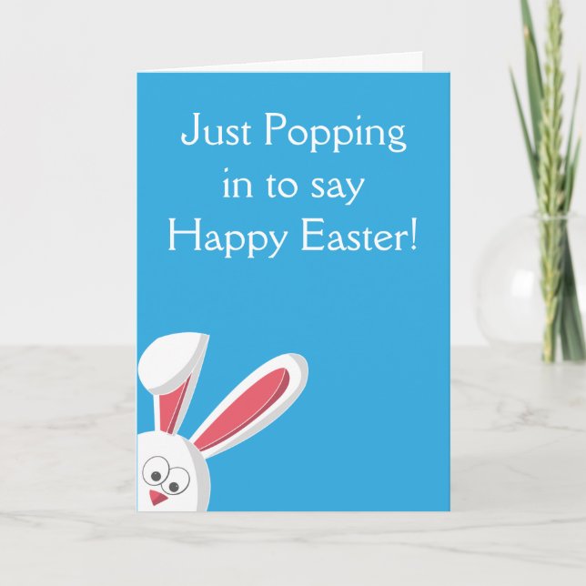 Just Popping in Easter Card (Front)