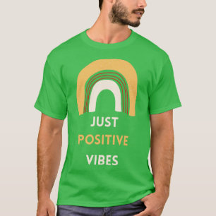 Just Positive Vibes Good Mood Rainbow BohoStyle T-Shirt