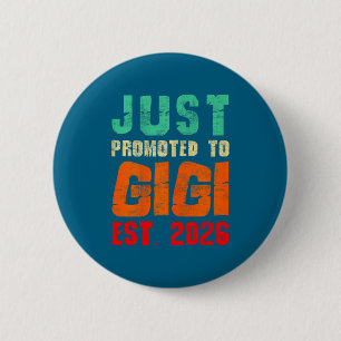 Just promoted to gigi est 2026 vintage grandma 26  6 cm round badge