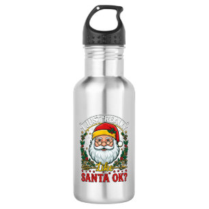 Just Really Like Santa Ok Christmas Claus Holly Wr 532 Ml Water Bottle