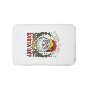Just Really Like Santa Ok Christmas Claus Holly Wr Bath Mat