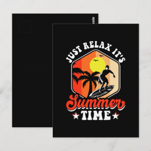 Just Relax It's Summer Time Postcard