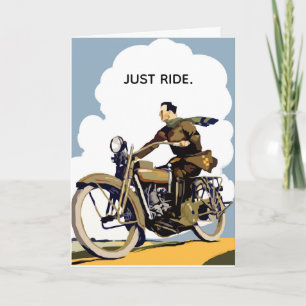 Just Ride Classic Motorcycle Vintage Birthday Card