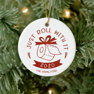 Just Roll With It Funny Covid Christmas Ceramic Tree Decoration