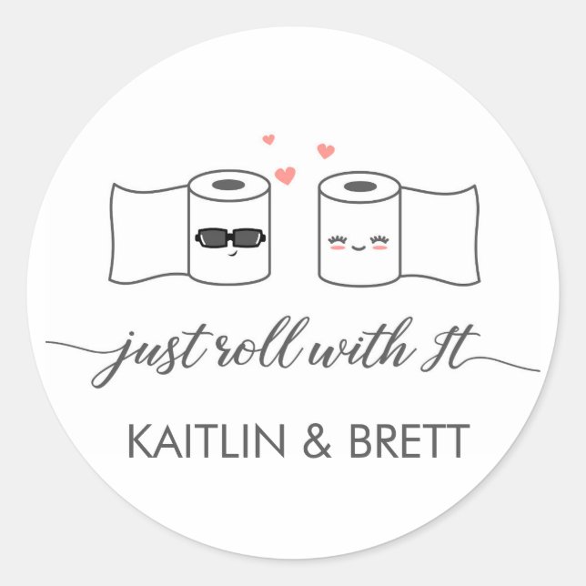 Just Roll With It Wedding Sticker (Front)