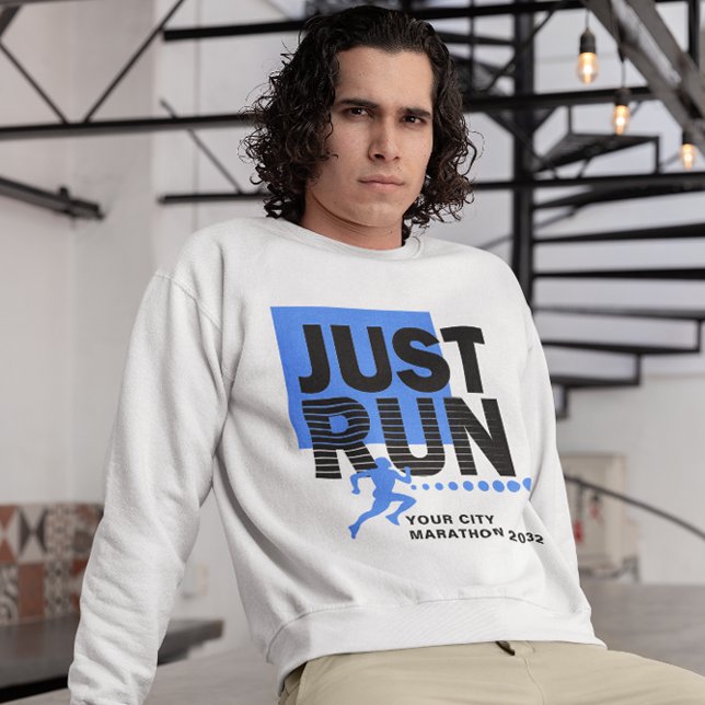Just Run Marathon Runner Race Date Blue White Sweatshirt (Just Run Marathon Runner Race Date Blue White Sweatshirt)