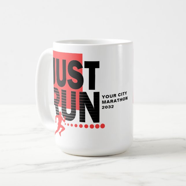 Just Run Marathon Runner Track Race Date Coffee Mug (Front Left)