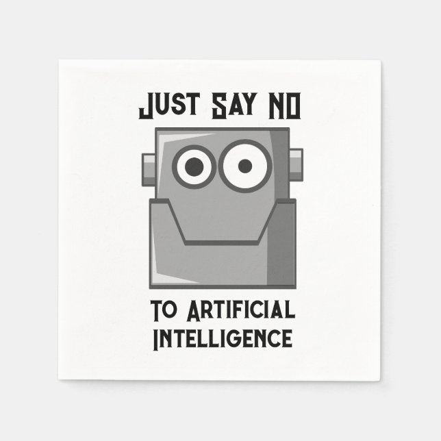Just Say No to Artificial Intelligence Napkin (Front)
