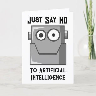 Just Say No to Artificial Intelligence Postcard