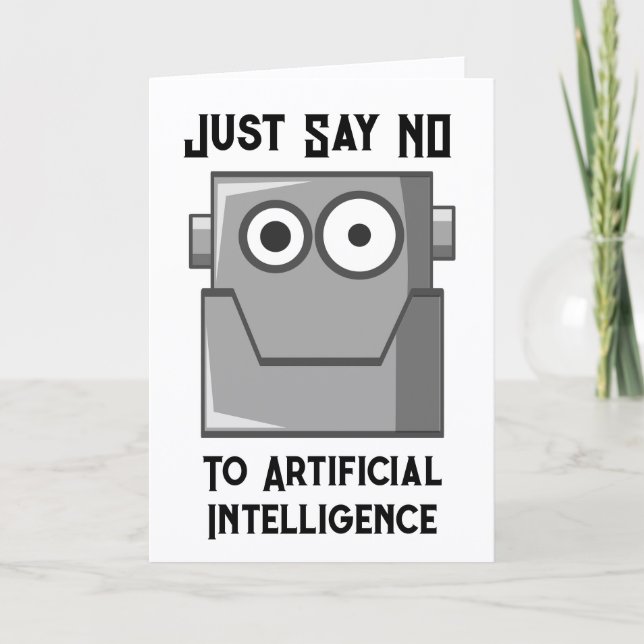 Just Say No to Artificial Intelligence Postcard (Front)