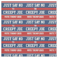 Just Say No to Creepy Joe Pro-Trump 2020
