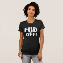 Just Say No To Crypto Fud - FUD OFF!