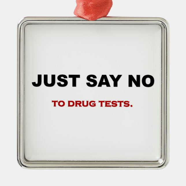 just-say-no-to-drug tests metal tree decoration (Front)