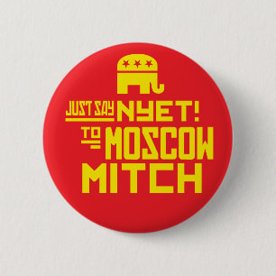 Just say NYET to MOSCOW MITCH 6 Cm Round Badge