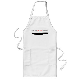 Just say "Yes Chef" and do it Long Apron