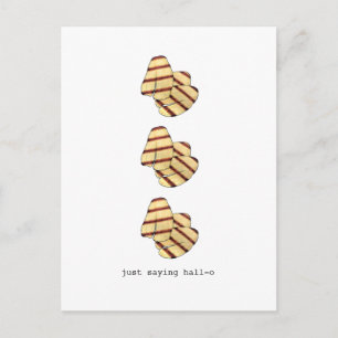 Just Saying Hall-o Hi Hello Halloumi Cheese Funny Postcard