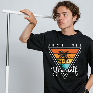 Just see yourself  T-Shirt