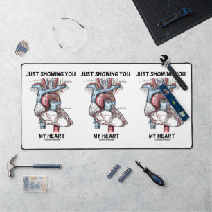 Just Showing You My Heart Anatomical Heart Desk Mat