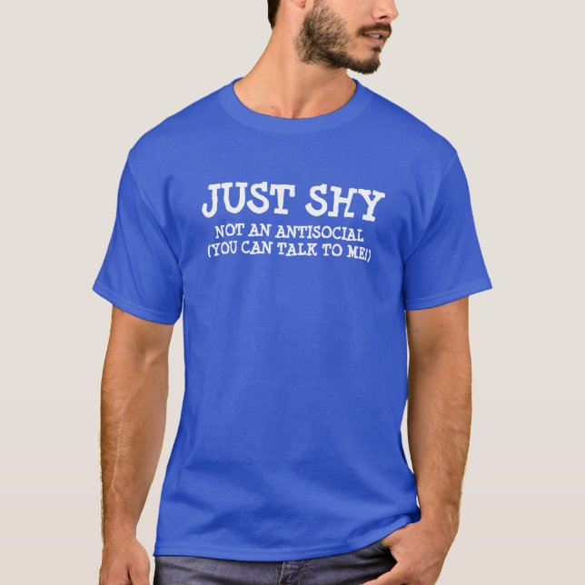 JUST SHY SHIRT (Front)