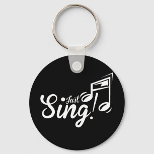 Just Sing! Key Ring