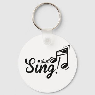 Just Sing Key Ring