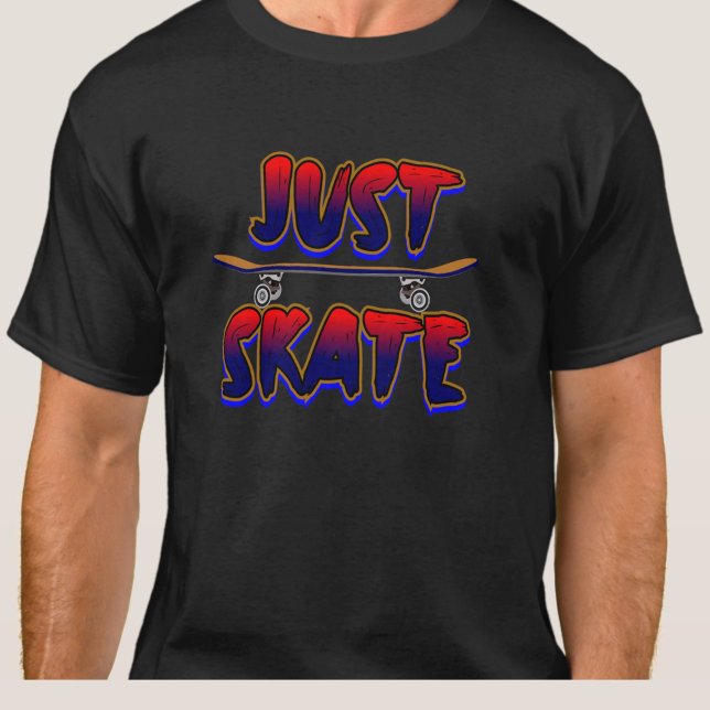Just Skate Skateboard Red Blue Skateboarder        T-Shirt (Creator Uploaded)