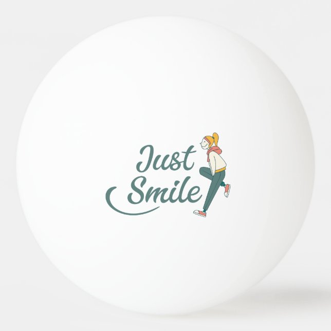 Just Smile Ping Pong Ball (Front)