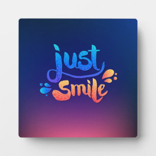 Just Smile Plaque