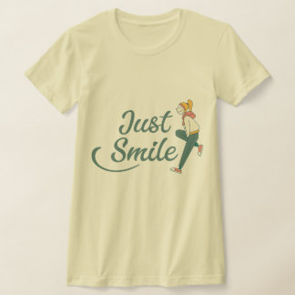 Just Smile T-Shirt