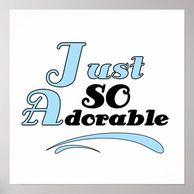 Just So Adorable Poster (Front)