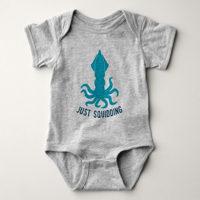 Just Squidding Baby Bodysuit (Front)