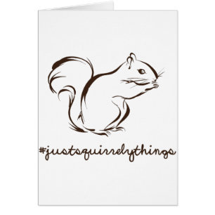 Just Squirrely Things Squirrel