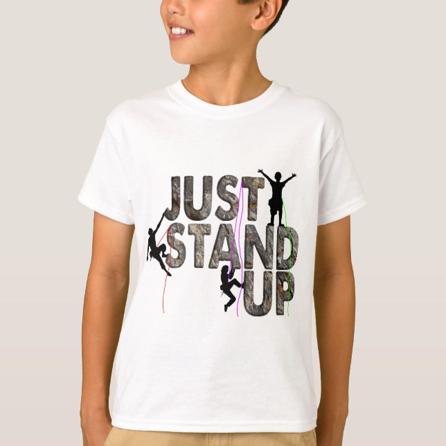 Just Stand Up T-Shirt (Front)
