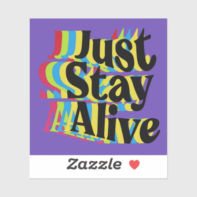 Just Stay Alive (Sheet)