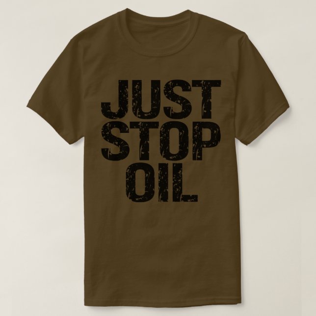 Just Stop Oil T-Shirt (Design Front)