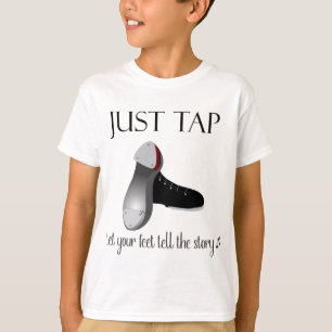 Just Tap  T-Shirt