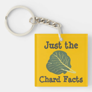 Just the Chard Facts Keychain
