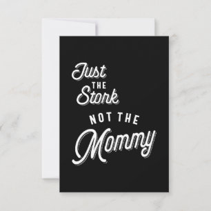 Just The Stork Not The Mummy RSVP Card