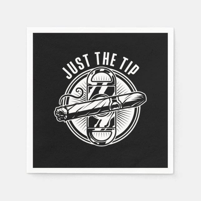 Just The Tip Cigar Smoker Tobacco Humidor Cigars L Napkin (Front)