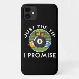 Just The Tip I Promise Billiards Case-Mate iPhone Case