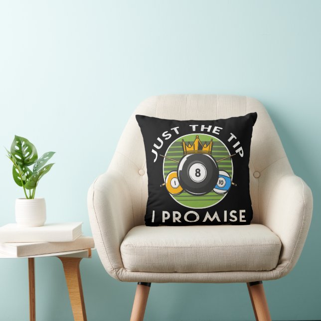 Just The Tip I Promise Billiards Cushion (Chair)