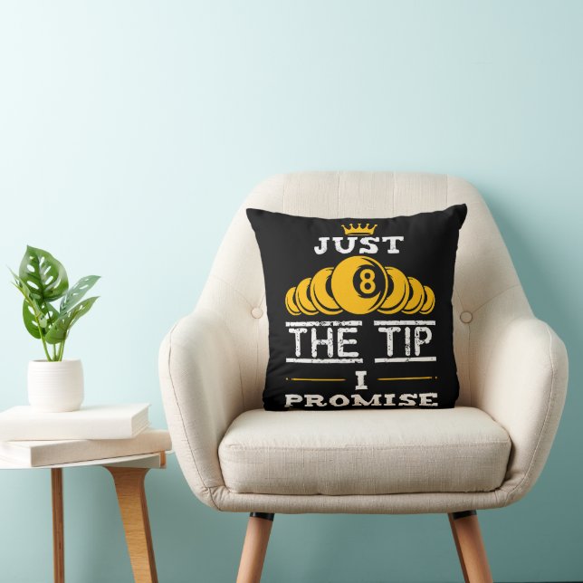 Just The Tip I Promise Billiards Cushion (Chair)