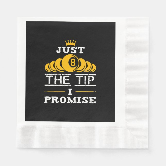 Just The Tip I Promise Billiards Napkin (Front)