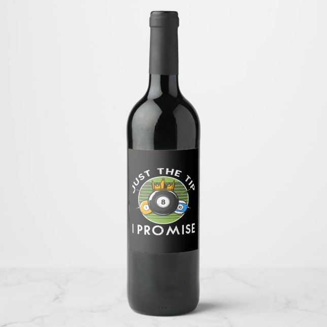 Just The Tip I Promise Billiards Wine Label (Front)