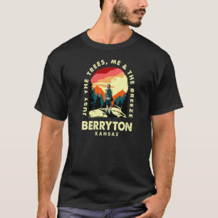 Just The Trees Me & The Breeze Berryton Hiking Kan T-Shirt