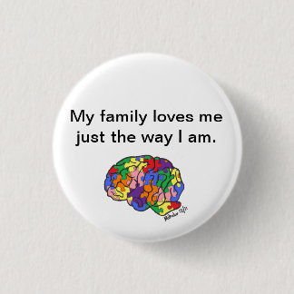 "Just the way I am" button