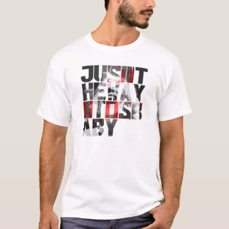 Just the Way It Is Baby – Black White Red T-Shirt