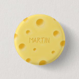 Just Too Cheesy! Swiss Cheese Personalised Name 3 Cm Round Badge