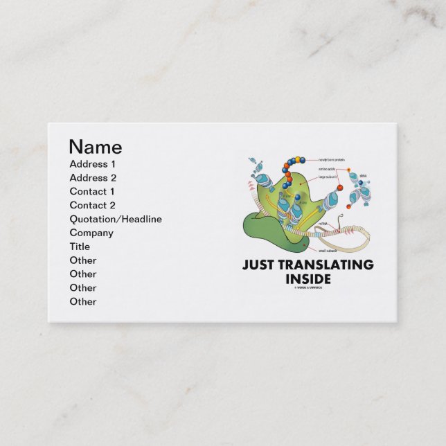 Just Translating Inside (Protein Synthesis) Business Card (Front)