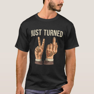 Just Turned 21 21 Birthday Gifts T-Shirt